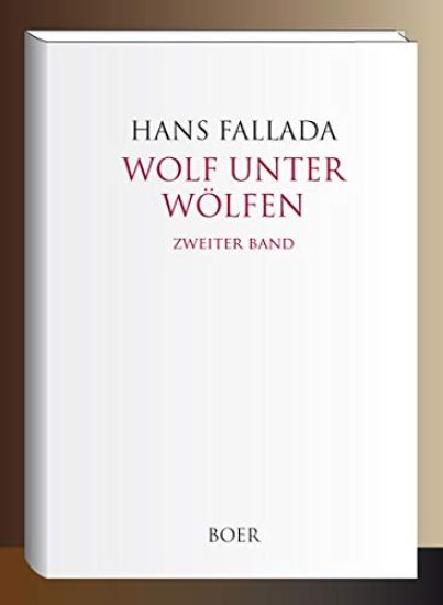 Wolf unter Wölfen Band 2
