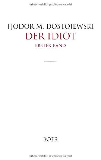 Der Idiot Band 1