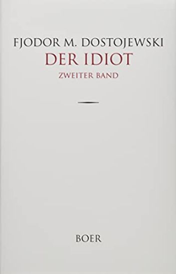 Der Idiot Band 2