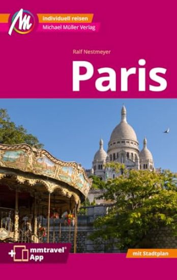 MICHAEL MÜLLER REISEFÜHRER Paris MM-City