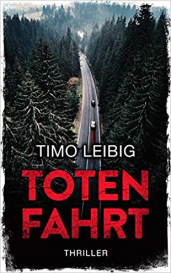 Totenfahrt: Thriller