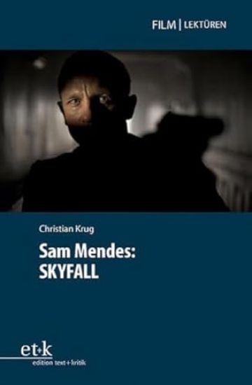 Sam Mendes: SKYFALL