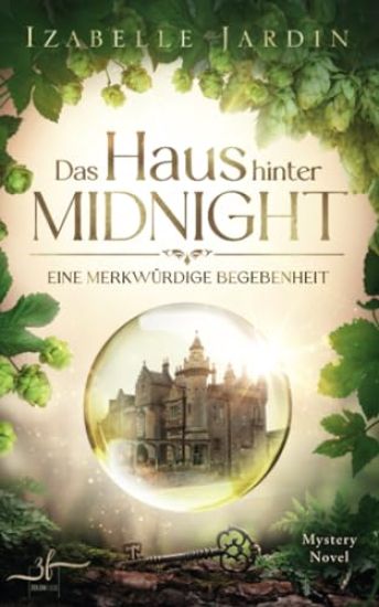 Das Haus hinter Midnight - Eine merkwÃ¼rdige Begebenheit