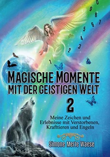 Magische Momente mit der geistigen Welt 2
