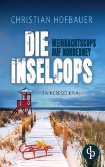 Die Weihnachtscops auf Norderney Ein Nordsee Krimi