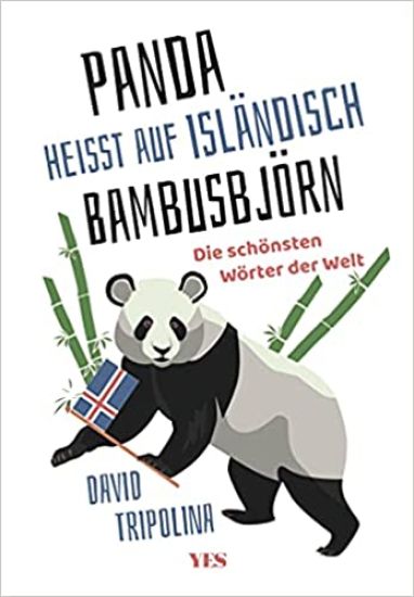 »Panda« heißt auf Isländisch »Bambusbjörn«