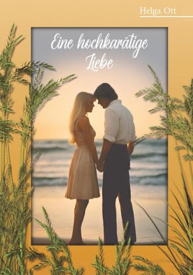 Eine hochkarätige Liebe