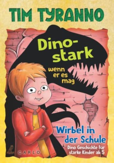 Tim Tyranno - Dino-stark, wenn er es mag