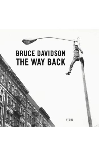 Bruce Davidson: The Way Back