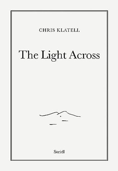 Chris Klatell: The Light Across
