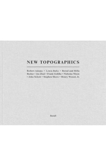 Britt Salvesen: New Topographics