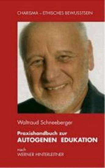 Praxishandbuch zur Autogenen Edukation