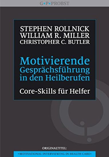 Motivierende Gesprächsführung in den Heilberufen