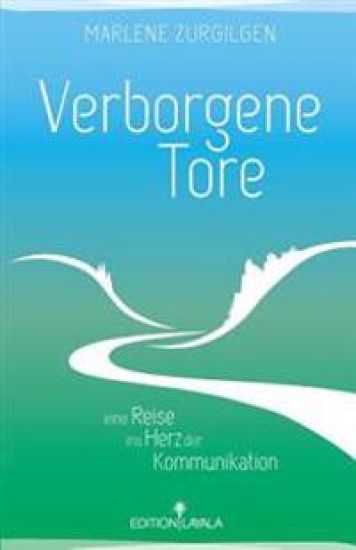 Verborgene Tore: Eine Reise ins Herz der Kommunikation