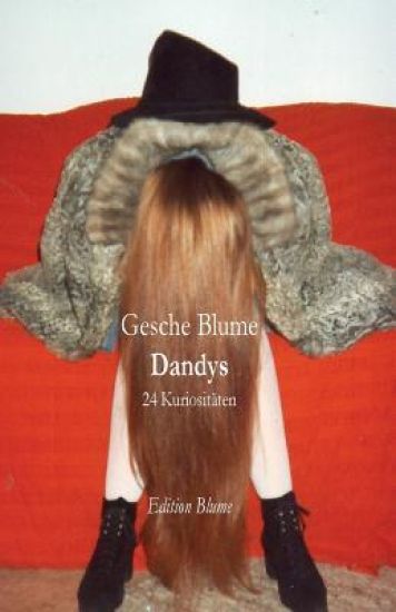 Dandys: 24 Kuriositäten, Erzählungen