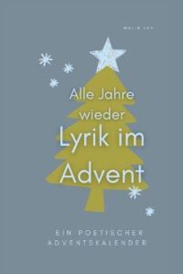 Alle Jahre wieder - Lyrik im Advent