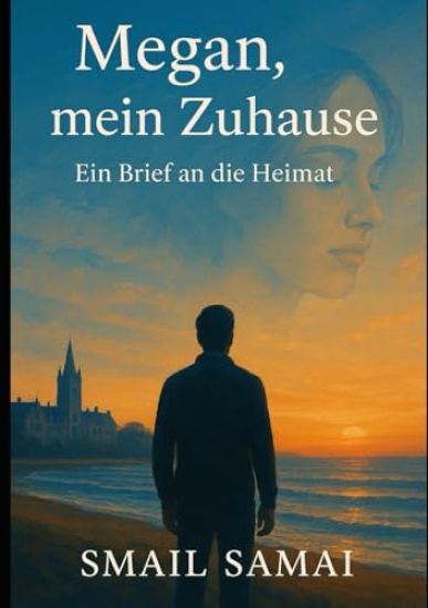 Megan, mein zuhause Ein Brief an die Heimat