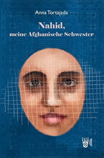 Nahid, meine Afghanische Schwester
