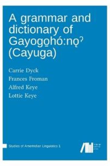 A grammar and dictionary of Gayogo_h?