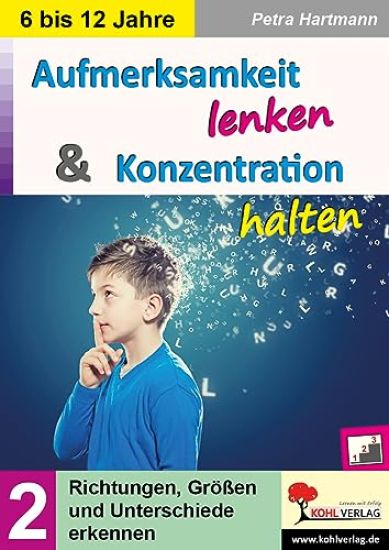 Aufmerksamkeit lenken & Konzentration steigern / Band 2