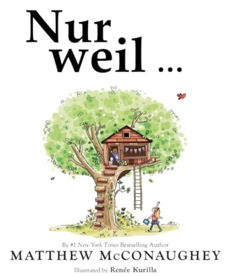 Nur weil ...
