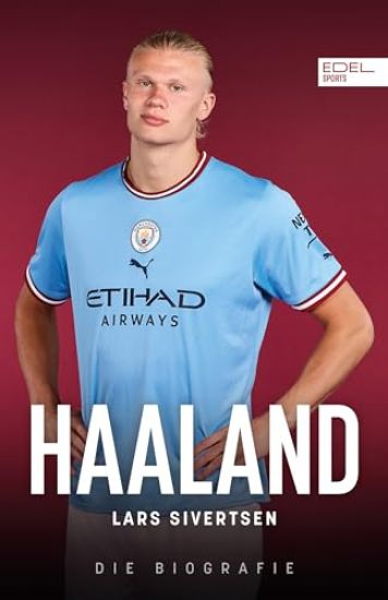 Haaland. Die Biografie