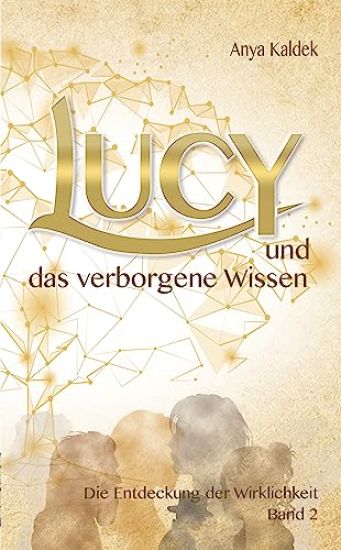 Lucy und das verborgene Wissen