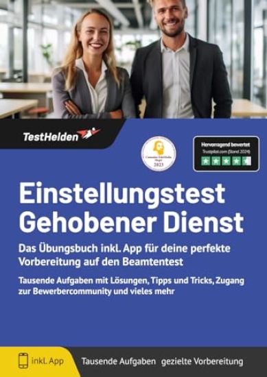 Einstellungstest Gehobener Dienst: Das Übungsbuch inkl. App für deine perfekte Vorbereitung auf den Beamtentest - Tausende Aufgaben mit Lösungen, Tipps und Tricks, Zugang zur Bewerbercommunity und vieles mehr