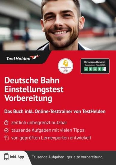 Deutsche Bahn Einstellungstest Vorbereitung: Das Buch inkl. Online-Testtrainer von TestHelden