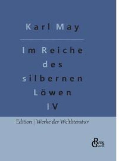 Im Reiche des silbernen Löwen