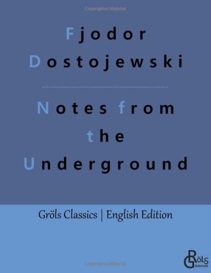 Notes from the Underground