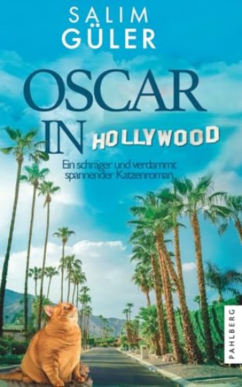 Oscar in Hollywood - Ein schräger und verdammt spannender Katzenroman