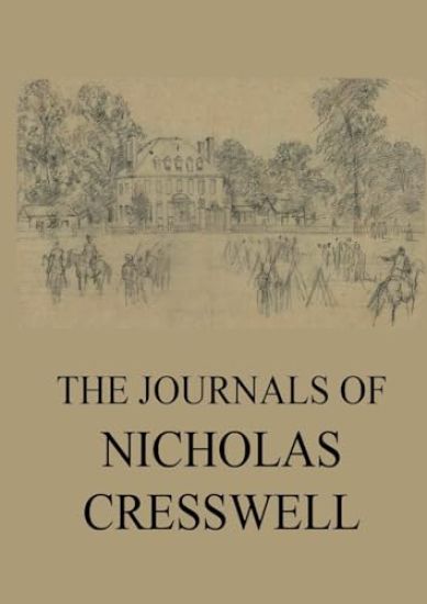 The Journals of Nicholas Cresswell