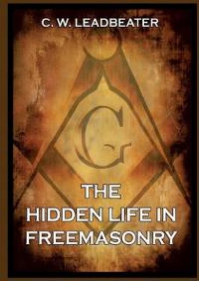 The Hidden Life in Freemasonry