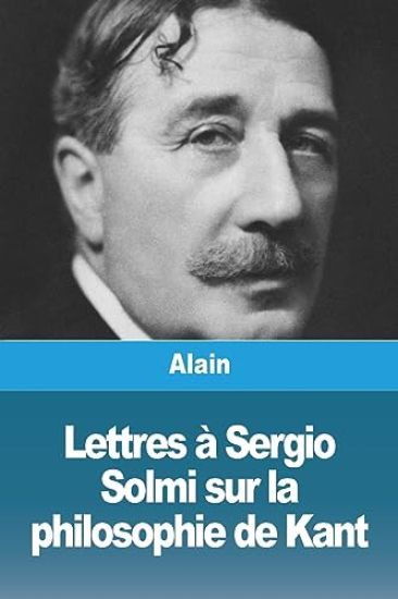 Lettres à Sergio Solmi sur la philosophie de Kant