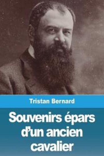 Souvenirs épars d'un ancien cavalier