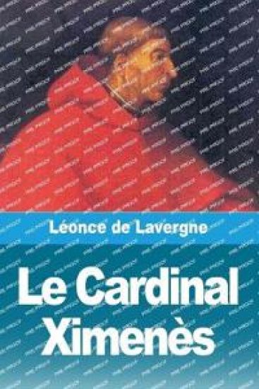 Le Cardinal Ximenès