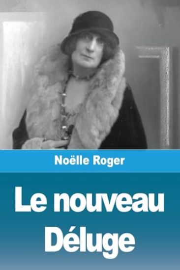 Le nouveau Déluge