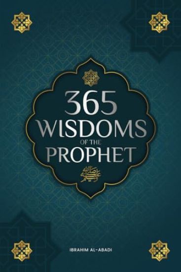 365 Wisdoms of the Prophet Muhammad