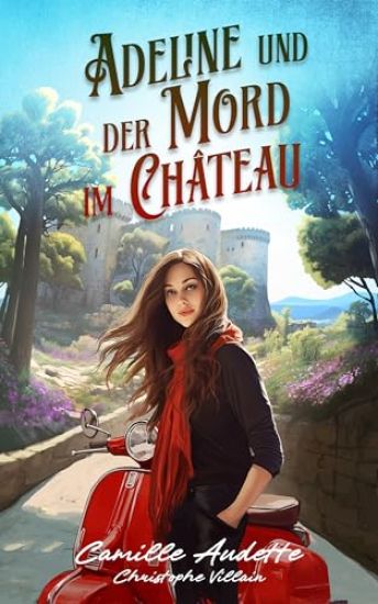 Adeline und der Mord im Château