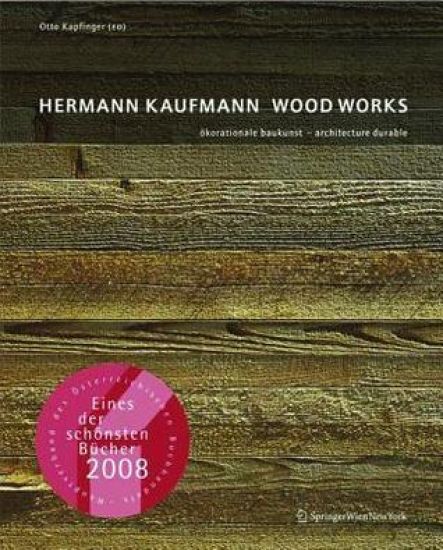 Hermann Kaufmann WOOD WORKS