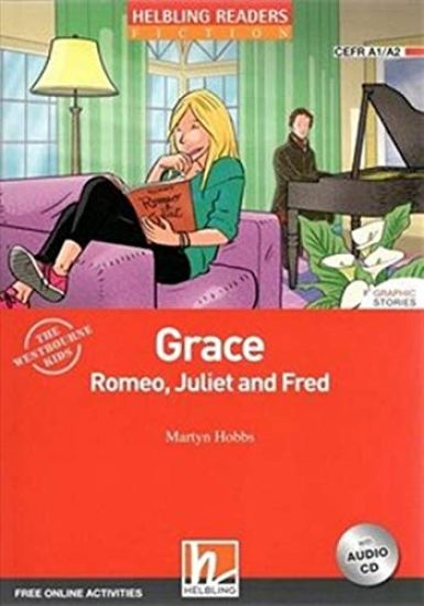 Grace, Romeo, Juliet and Fred, mit 1 Audio-CD
