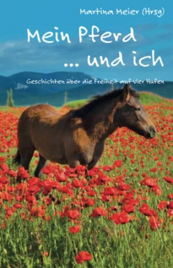 Mein Pferd ... und ich