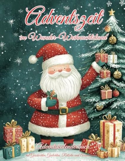 Adventszeit im Wunder-Weihnachtsland