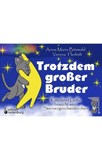 Trotzdem großer Bruder - Katerkind Ludlu besucht sein Sternengeschwisterchen