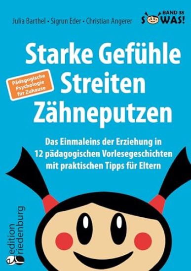 Starke Gefühle, Streiten, Zähneputzen