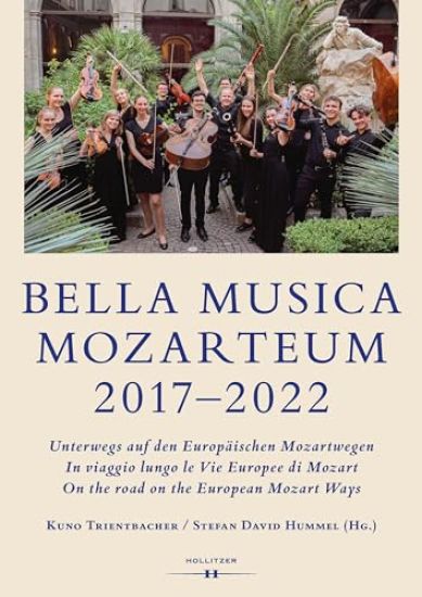 BELLA MUSICA MOZARTEUM 2017-2022
