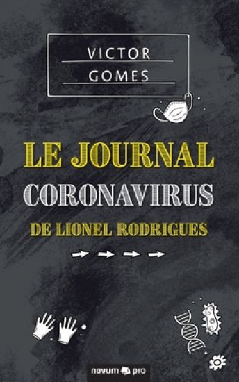 Le Journal Coronavirus de Lionel Rodrigues