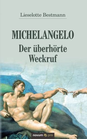 Michelangelo - Der überhörte Weckruf