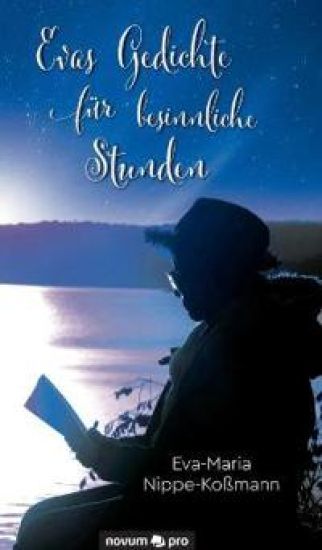 Evas Gedichte für besinnliche Stunden